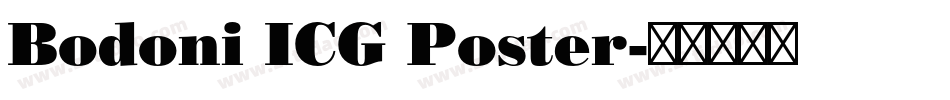 Bodoni ICG Poster字体转换